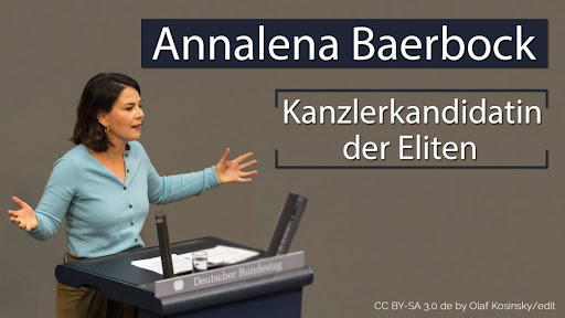 Annalena Baerbock, die Kanzlerkandidatin der Eliten